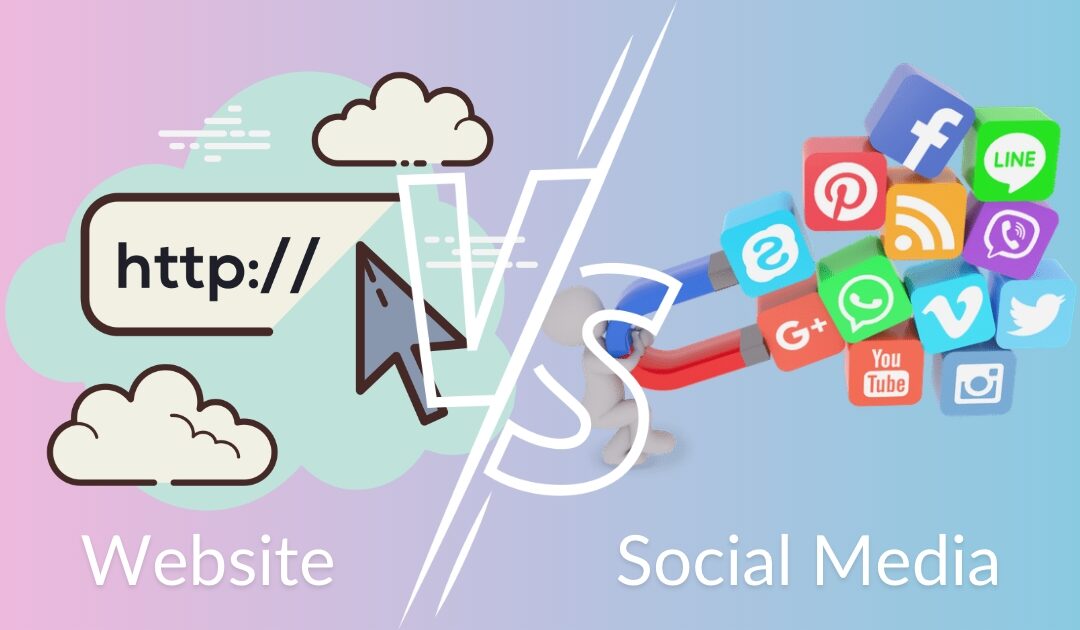 Making the Right Choice for Your Small Business: The Benefits of a Website vs. Relying on Social Media